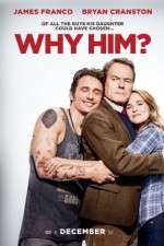 Watch Why Him? Gomovies