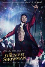 Watch The Greatest Showman Gomovies