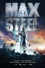 Watch Max Steel Gomovies