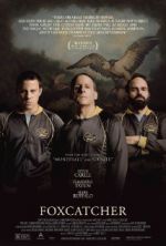 Watch Foxcatcher Gomovies