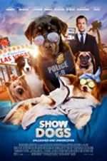 Watch Show Dogs Gomovies