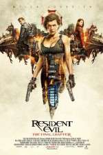 Watch Resident Evil: The Final Chapter Gomovies