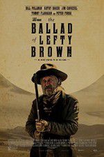 Watch The Ballad of Lefty Brown Gomovies