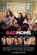 Watch Bad Moms Gomovies
