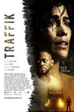 Watch Traffik Gomovies