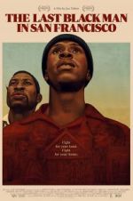 Watch The Last Black Man in San Francisco Gomovies