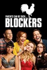 Watch Blockers Gomovies