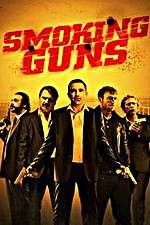 Watch Smoking Guns Gomovies