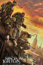 Watch Teenage Mutant Ninja Turtles: Out of the Shadows Gomovies