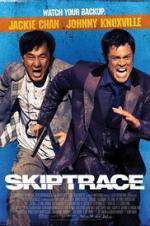 Watch Skiptrace Gomovies