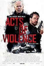 Watch Acts of Violence Gomovies