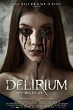Watch Delirium Gomovies