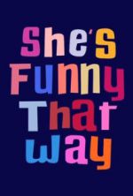 Watch She's Funny That Way Gomovies