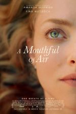 Watch A Mouthful of Air Gomovies