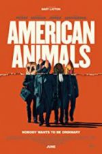 Watch American Animals Gomovies