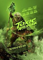 Watch The Toxic Avenger Gomovies