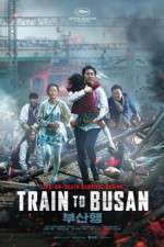 Watch Train to Busan Gomovies