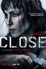 Watch Close Gomovies