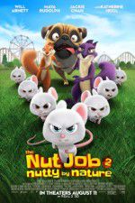 Watch The Nut Job 2: Nutty by Nature Gomovies