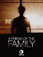 Watch A Friend of the Family Gomovies