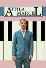 Watch Attila Marcel Gomovies