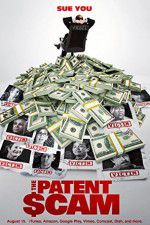 Watch The Patent Scam Gomovies
