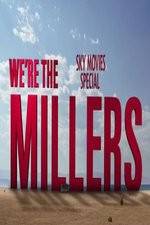 Watch We're The Millers Sky Movie Special Gomovies