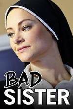 Watch Bad Sister Gomovies