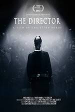 Watch The Director: An Evolution in Three Acts Gomovies