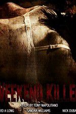 Watch Weekend Killer Gomovies