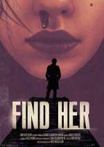 Watch Find Her Gomovies