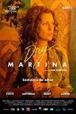Watch Dry Martina Gomovies