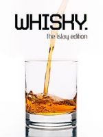 Watch Whisky - The Islay Edition Gomovies