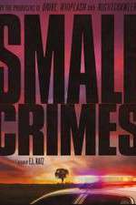 Watch Small Crimes Gomovies