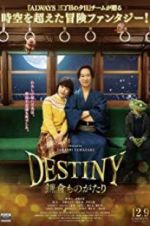 Watch Destiny: The Tale of Kamakura Gomovies