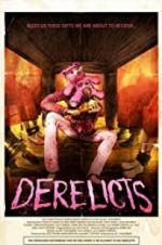 Watch Derelicts Gomovies