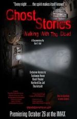 Watch Ghost Stories: Walking with the Dead Gomovies