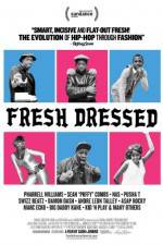 Watch Fresh Dressed Gomovies