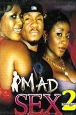 Watch Mad Sex 2 Gomovies