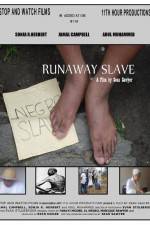 Watch Runaway Slave Gomovies