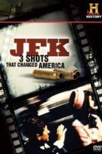Watch History Channel JFK - 3 Shots That Changed America Gomovies