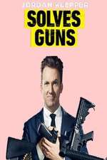 Watch Jordan Klepper Solves Guns Gomovies