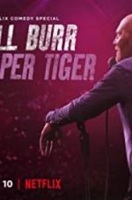 Watch Bill Burr: Paper Tiger Gomovies