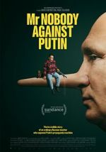 Watch Mr. Nobody Against Putin Gomovies