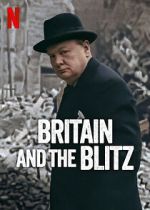 Watch Britain and the Blitz Gomovies