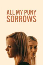 Watch All My Puny Sorrows Gomovies