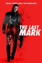 Watch The Last Mark Gomovies