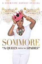 Watch Sommore: A Queen with No Spades Gomovies