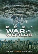 Watch The War of the Worlds 2021 Gomovies