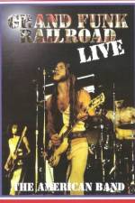 Watch Grand Funk Railroad Live Gomovies